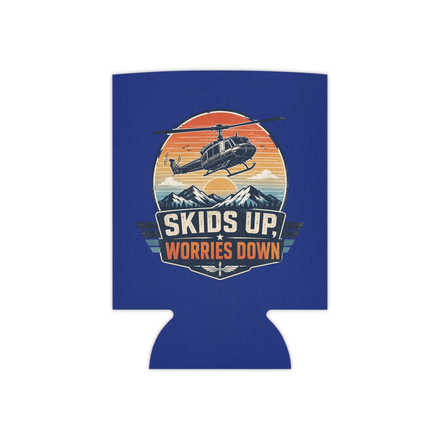 Can Cooler — "Skids Up, Worries Down" Helicopter Camp Cooler