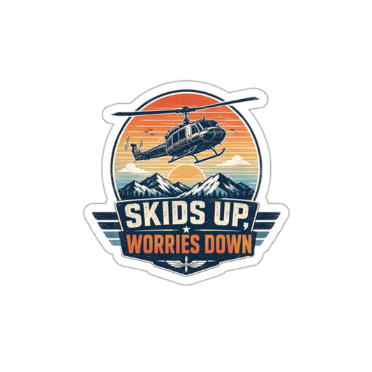 Die-Cut Sticker — “Skids Up, Worries Down” Helicopter Vintage Adventure Decal