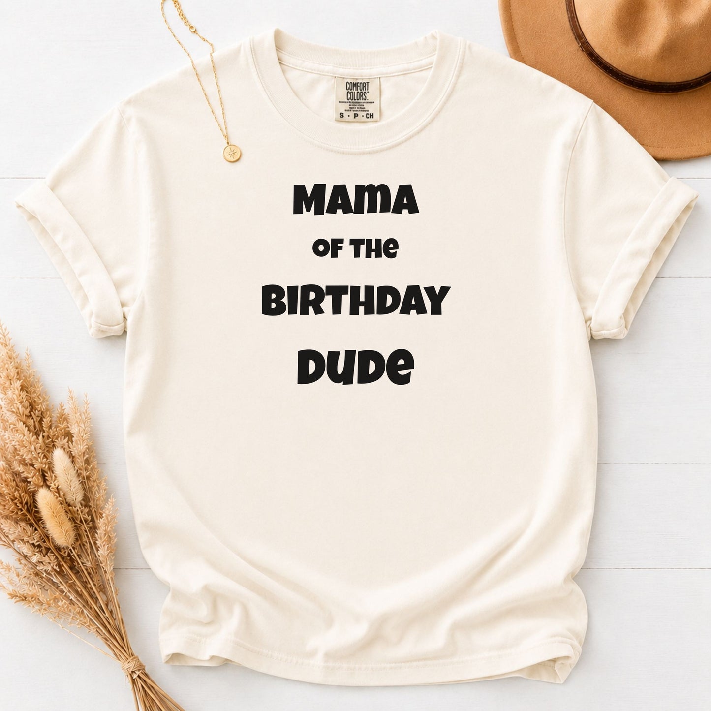 Mama of the Birthday Dude T-Shirt