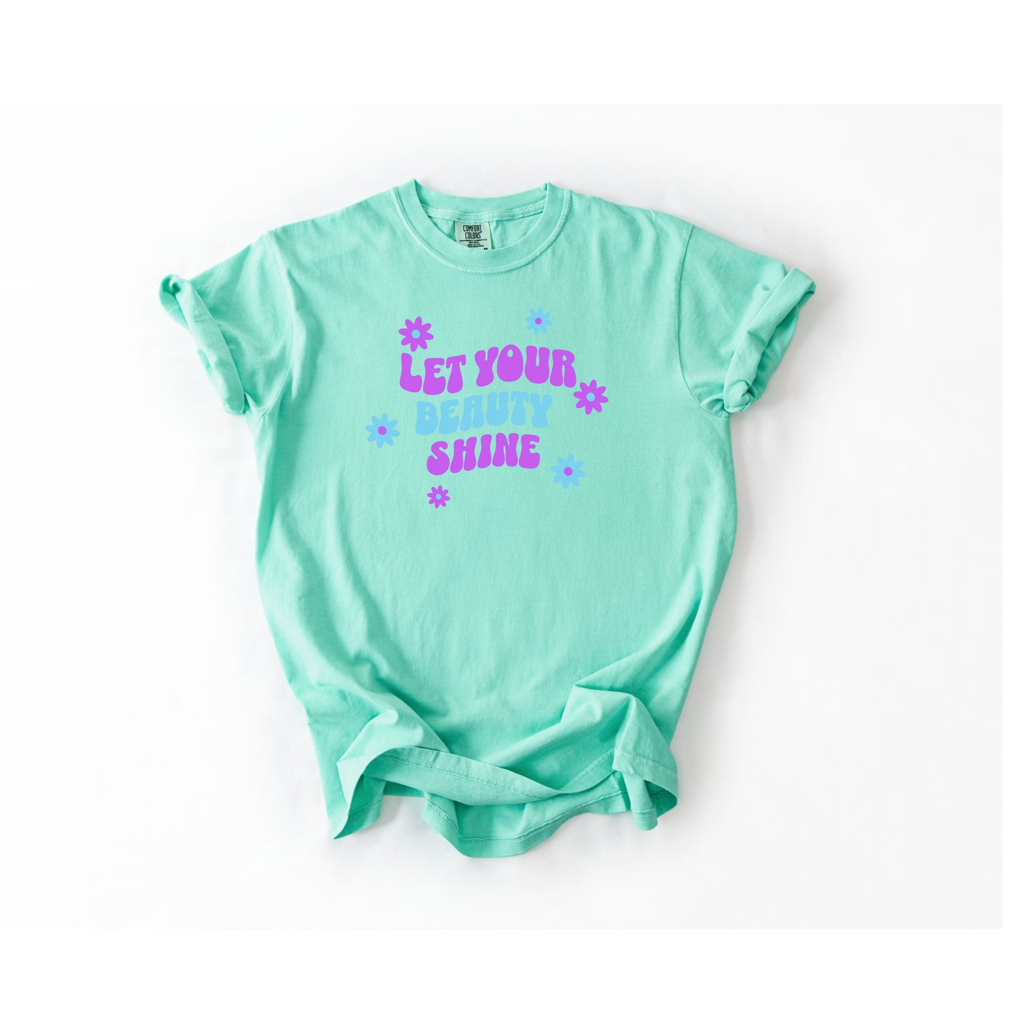 Let Your Beauty Shine T-Shirt, Positive Message Floral Stars Tee, positive vibes shirt, womens tshirt, Cute saying shirt, femine shirt