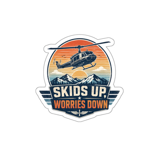 Die-Cut Sticker — “Skids Up, Worries Down” Helicopter Vintage Adventure Decal