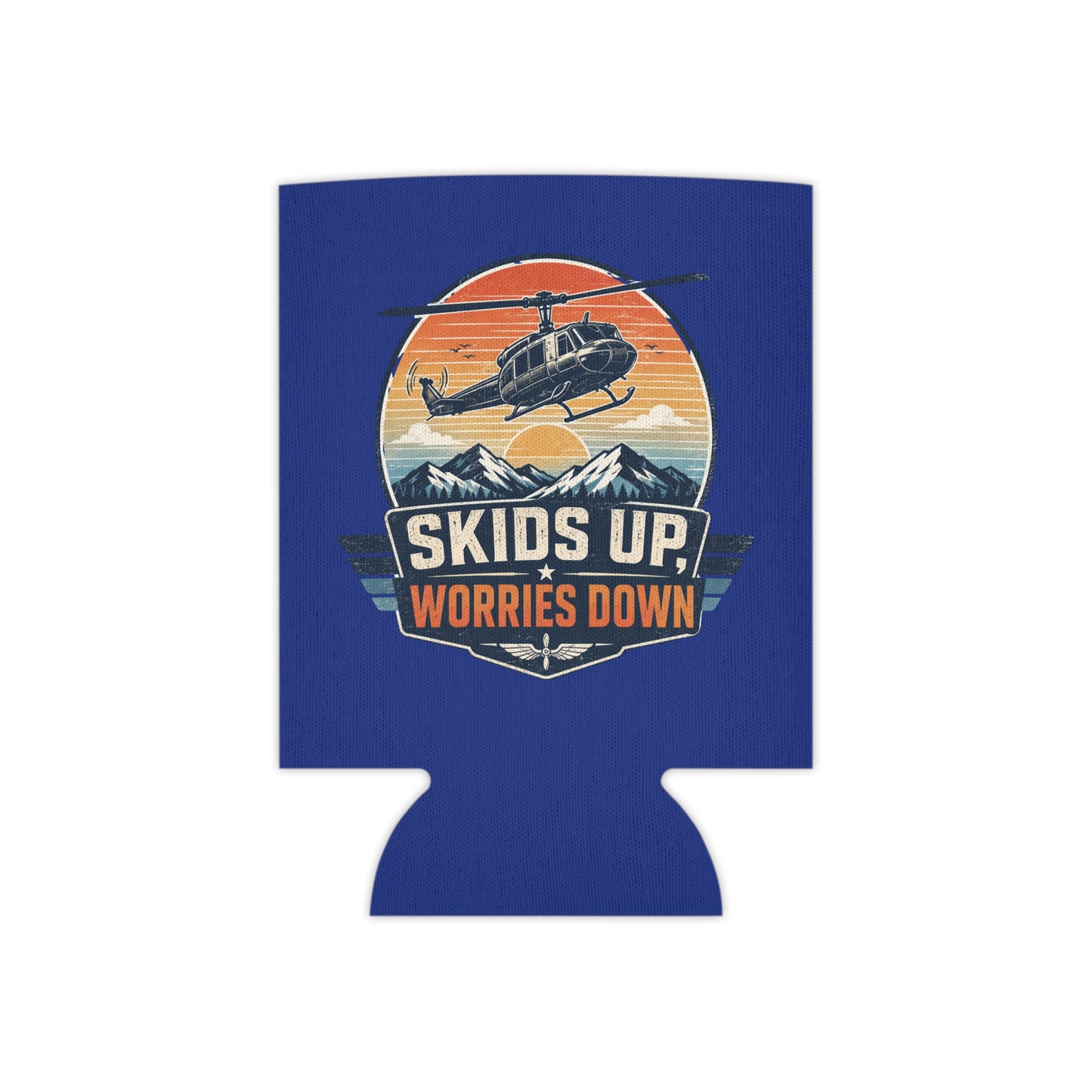 Can Cooler — "Skids Up, Worries Down" Helicopter Camp Cooler